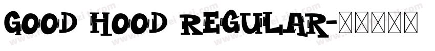 Good Hood Regular字体转换